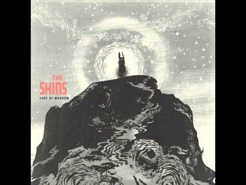 The Shins - It's Only Life - Port of Morrow