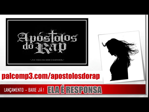 Ela é Responsa - Apóstolos do Rap (áudio)