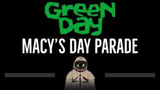 Download lagu Green Day • Macy's Day Parade (CC) 🎤 [Karaoke] [Instrumental Lyrics] mp3