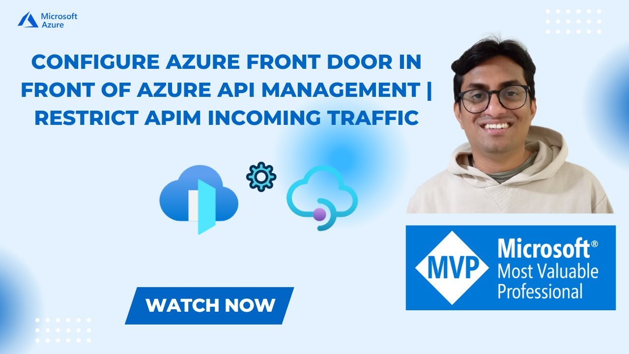 Configure Azure Front Door in front of Azure API Management | Restrict APIM Incoming Traffic