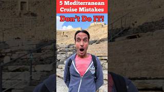 5 Things First Time Cruisers to the Mediterranean Might MISS