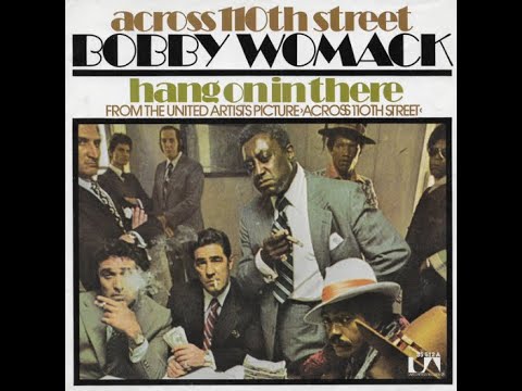 Bobby Womack...Across 110th Street...Extended Mix...