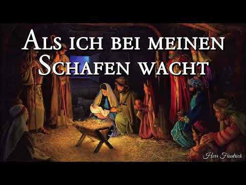 Als ich bei meinen Schafen wacht [German Christmas Song][+Lyrics]
