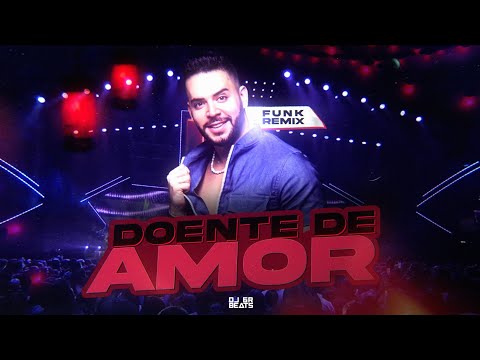 BEAT DOENTE DE AMOR 💓 - Procurei Remedio na Putaria, na Cachorrada (FUNK REMIX) BY: DJ GR BEATS