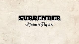 Download lagu NATALIE TAYLOR | SURRENDER (lirik dan terjemahan)  mp3