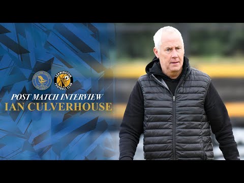 Ian Culverhouse post Leamington (H)