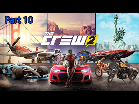 The Crew 2 Gameplay Walkthrough Part 10