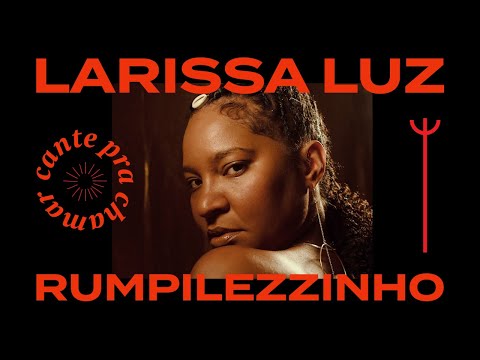 Cante Pra Chamar - Larissa Luz