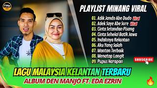 Download lagu Eda Ezrin & Den Manjo - ADIK JANDO ABE DUDO - ADEK SAYE ABE SORE || LAGU MELAYU MODERN KELANTAN 2026 mp3 Download lagu Eda Ezrin & Den Manjo - ADIK JANDO ABE DUDO - ADEK SAYE ABE SORE || LAGU MELAYU MODERN KELANTAN 2026 mp3