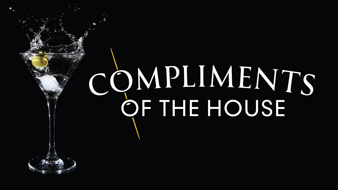 Promotional video thumbnail 1 for Compliments of the House