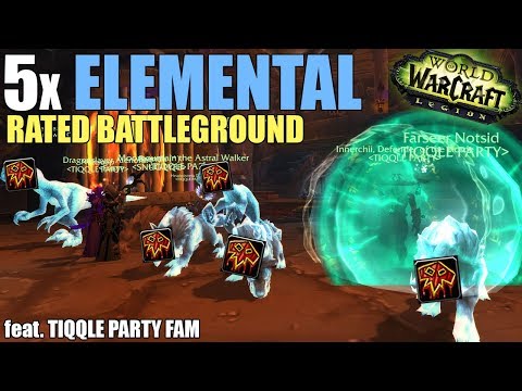⚡ FIVE ELE SHAM Rated BG - ELEMENTAL SHAMAN PVP (WoW Legion 7.3.5)