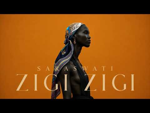 SARASWATI - Zigi Zigi (Afro Tech)