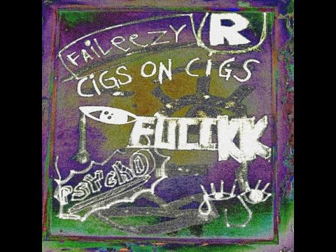 Faileezy - cigs on cigs