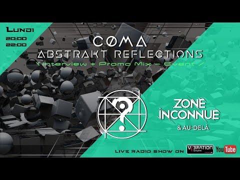c0ma Abstrakt Reflections (Promo Mix Event + Interview) /|\ Live Radio Show