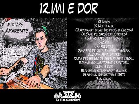 ZyGhy - Imi e dor  (Mixtape "Aparente")