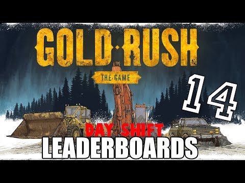 GOLD RUSH THE GAME LEADERBOARDS Part 14 Day Shift