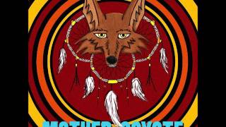 The Mother Coyote Band - Standin In a Crossfire