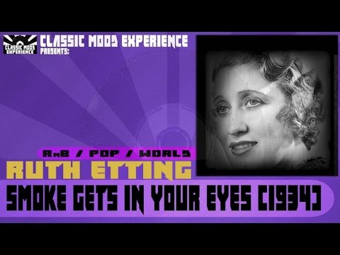 Ruth Etting - Smoke Gets in your Eyes (1934)