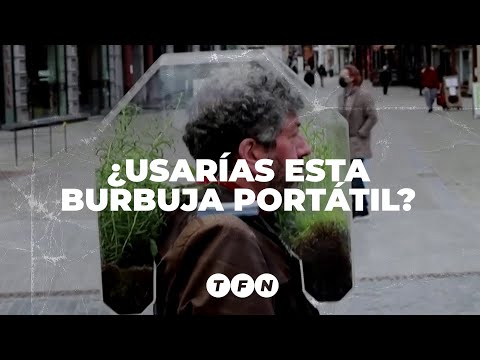LA BURBUJA PORTÁTIL ANTICOVID: ¿La usarías? - TFN