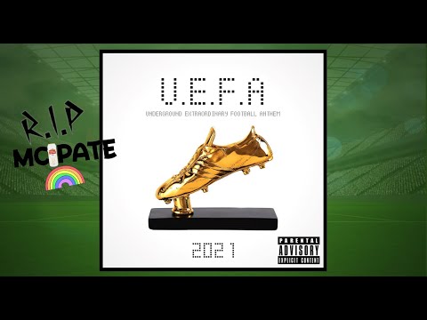 99, Clockwork, White Hill Crew & MC Pate - UEFA 2021 (Official Audio)