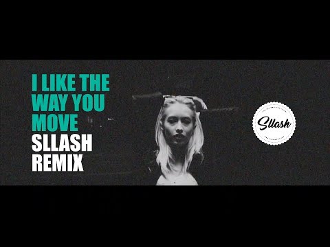 Bodyrockers - I Like The Way You Move (Sllash Remix)