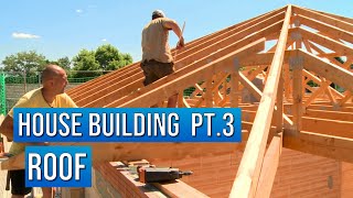 Building a House | part 3 Roof | house construction documentary | German technology