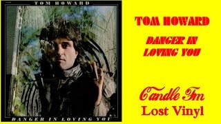 Tom Howard: Danger In Loving You (Vinyl Album) 1981