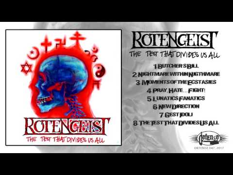 Rotengeist - The Test That Divides Us All (Full Album)