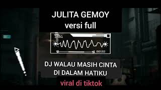 Download lagu DJ KURELA KEHILANGAN - JULITA GEMOY VERSI FULL BASS REMIX DJ walau masih cinta  mp3