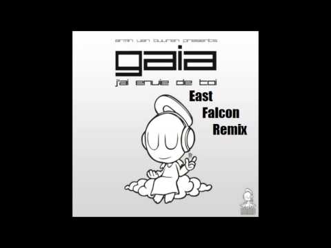 Armin Van Buuren Pres Gaia - J'ai Envie De Toi (East Falcon Remix)