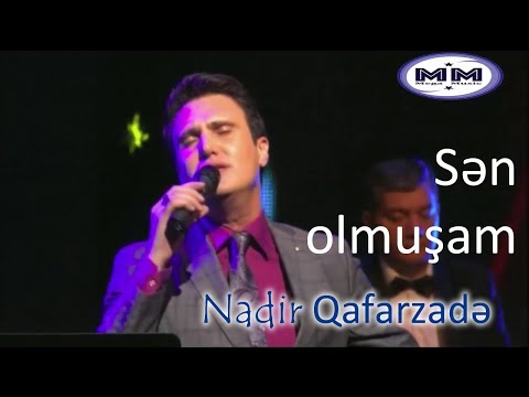 Sen olmusam - Nadir Qafarzade