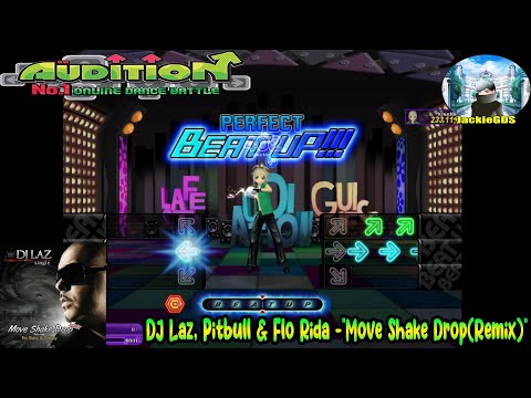 Audition - Pitbull Feat.Flo Rida - Move Shake Drop (Remix) Beat up Lv5 / Knuckle