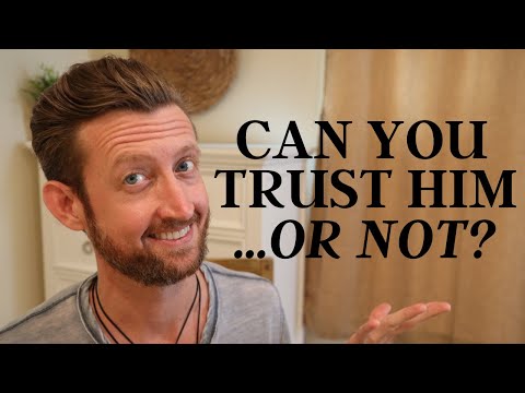 How to Know if You Can Trust a Man (it's SO SIMPLE!)
