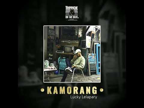 KAMORANG - LUCKY LELAPARY ( Diss #Jhakapatty)