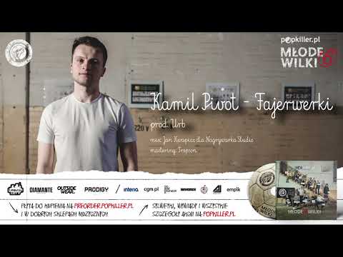 10. Kamil Pivot - Fajerwerki (prod. Urb) [Popkiller Młode Wilki 6]
