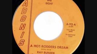 Ray Burden-A Hot-Rodders Dream 1960