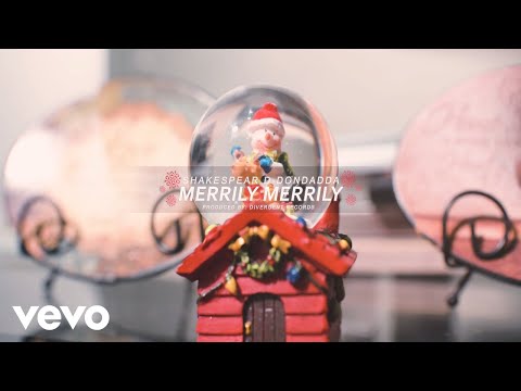 SHAKESPEAR D-DONDADDA - MERRILY MERRILY (Official Music Video)