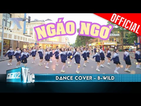 Ngáo Ngơ - HIEUTHUHAI, Atus, Jsol, Erik, Orange Dance Cover by B-Wild | Anh Trai Say Hi