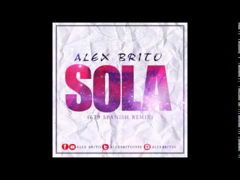Fetty Wap ''679'' - Spanish Remix By Alex Brito ( Sola )