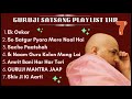 Guru Ji 1 Hour Satsang Playlist #7 | गुरुजी एक घंटा सत्संग प्लेलिस्