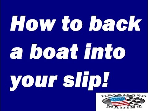 How to back a boat into a slip easily - Live in water instructional video -Boat Docking Driving Help