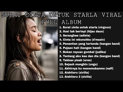 FULL ALBUM SURAT CINTA UNTUK STARLA COVER CEWEK VIRAL TIKTOK SUARA MERDU