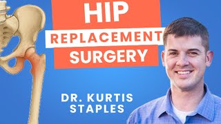 POV: Hip Replacement Surgery with Dr. Kurtis Staples