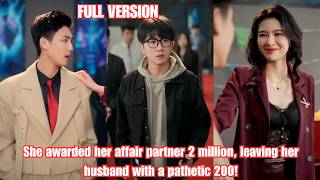 Download lagu She awarded her affair partner 2 million, leaving her husband with a pathetic 200!#260303pjA1 mp3