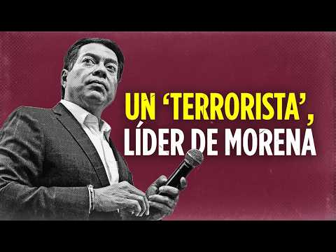 A “terrorist”, leader of Morena