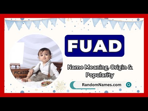 Fuad - Baby Boy Name Meaning, Origin & Popularity - RandomNames.com