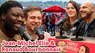 Couple Ouvert - Jean Michel Elie et Renaud Bourbonnais du Tailgate Podcast