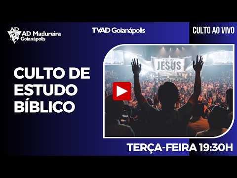 Culto de Estudo Bíblico - 06/10/2026 - ADM madureira - Goianapolis - GO