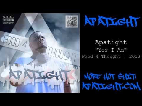 Apatight - Yes I Am