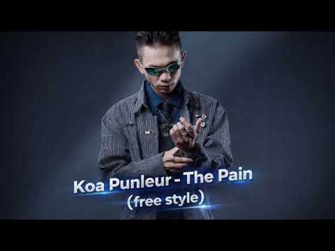 Koa Punleur - The Pain ( free style ) #punleur